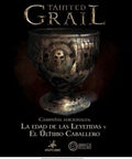 Tainted Grail campañas adicionales la edad de las leyendas y el último caballero.